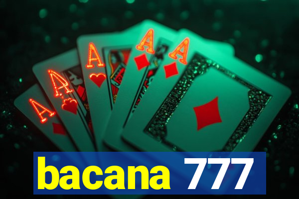 bacana 777